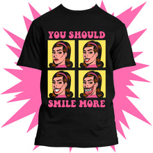 Load image into Gallery viewer, You Should Smile More Tee

