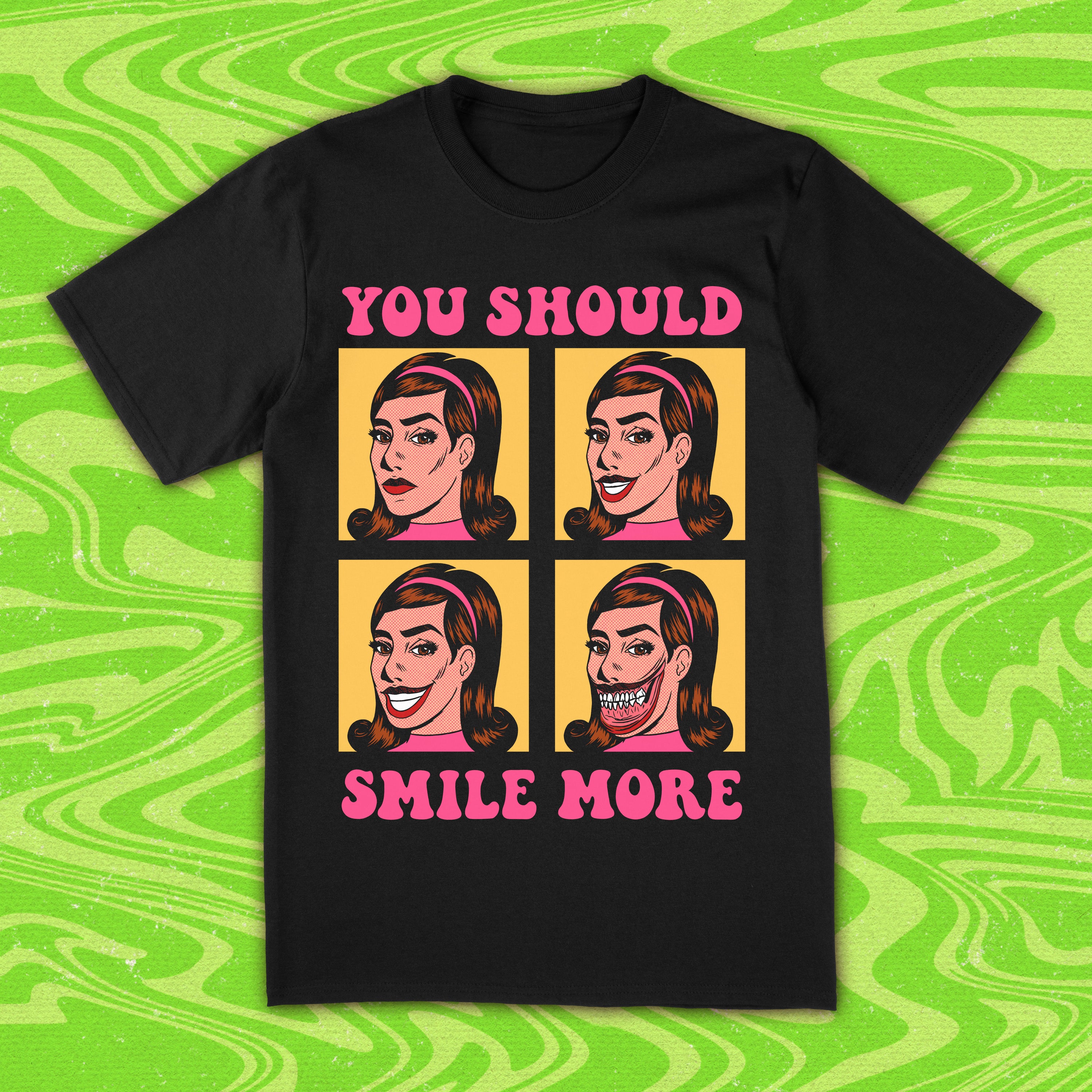 You Should Smile More Tee