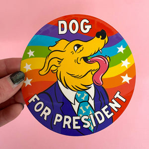 Dog For President Sticker