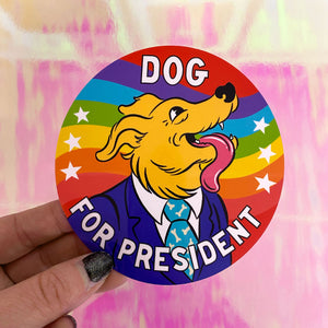 Dog For President Sticker