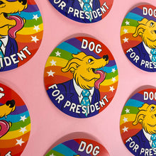 Load image into Gallery viewer, Dog For President Sticker
