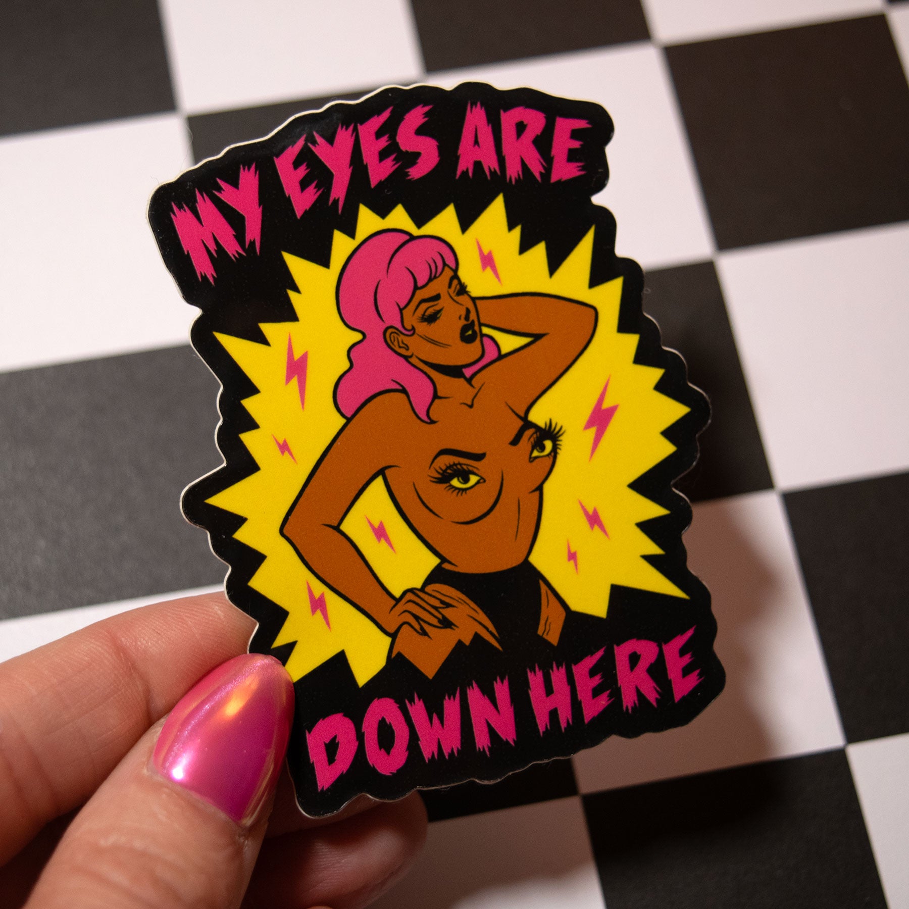 My Eyes are Down Here Sticker