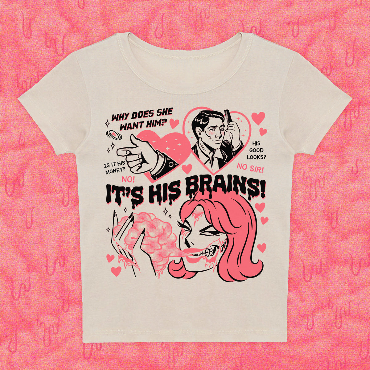 It's His Brains! Baby Tee