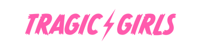 Tragic Girls