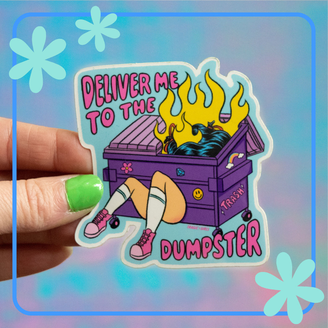 Deliver Me to the Dumpster Sticker