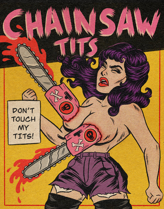 Chainsaw Tits Print